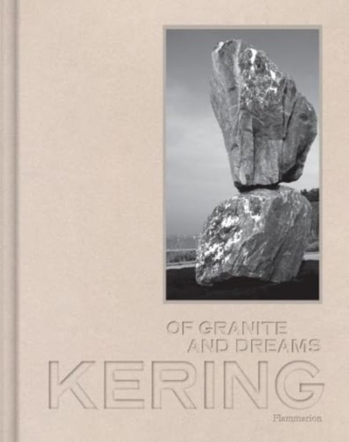 Kering: Of Granite and Dreams