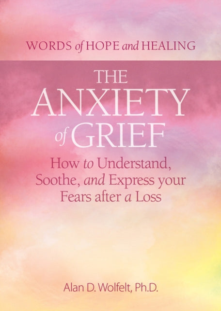 Anxiety of Grief