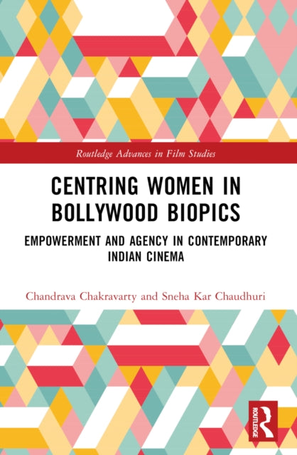Centring Women in Bollywood Biopics