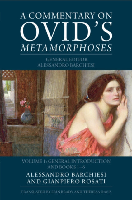 Commentary on Ovid's Metamorphoses: Volume 1, General Introduction and Books 1-6