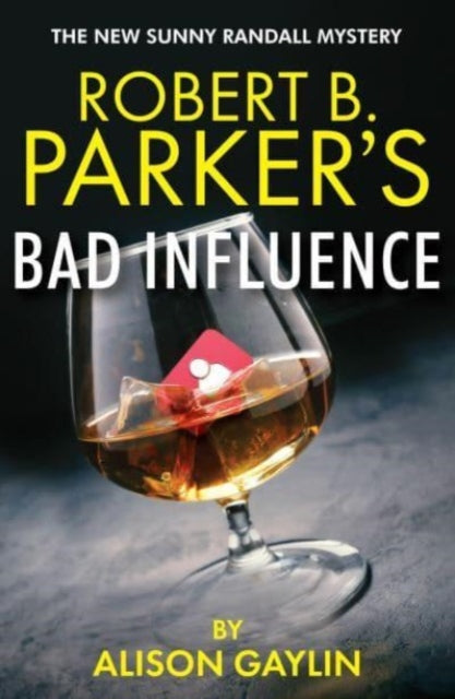 Robert B. Parker's Bad Influence