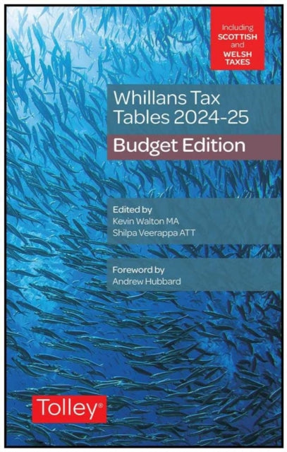 Whillans's Tax Tables 2024-25 (Budget edition)