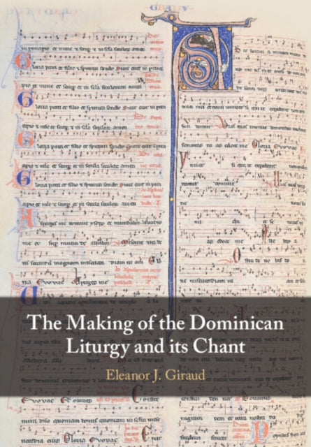 Making of the Dominican Liturgy and its Chant