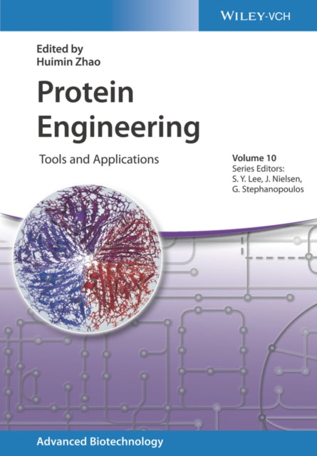 PROTEIN ENGINEERING: TOOLS AND APPLICATIONS