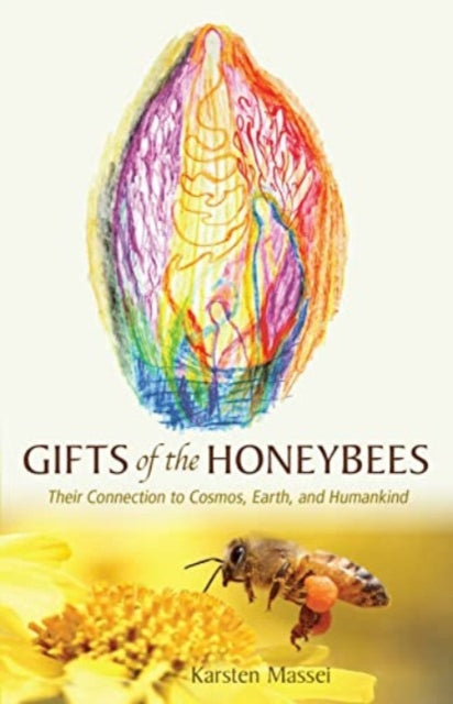 Gifts of the Honeybees