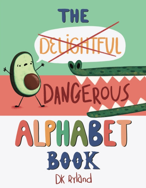 Dangerous Alphabet Book