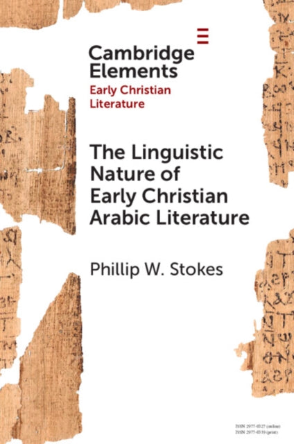 Linguistic Nature of Early Christian Arabic Literature