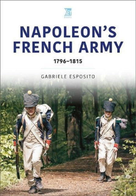 French Army of Napoleon 1796-1815