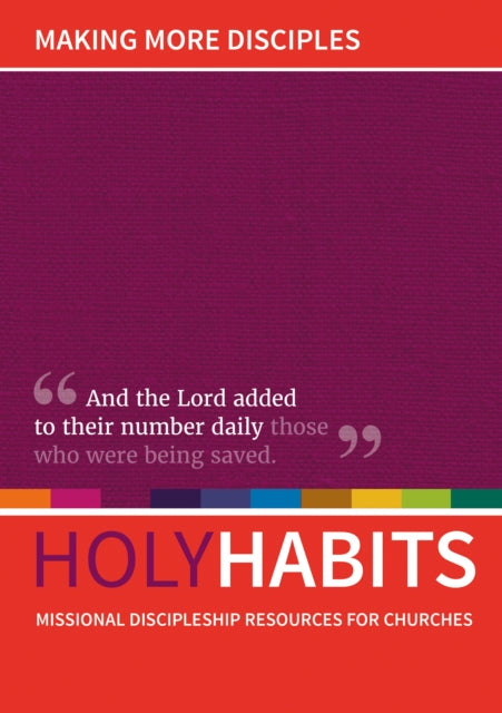 Holy Habits: Making More Disciples