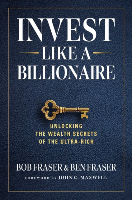 Invest Like A Billionaire