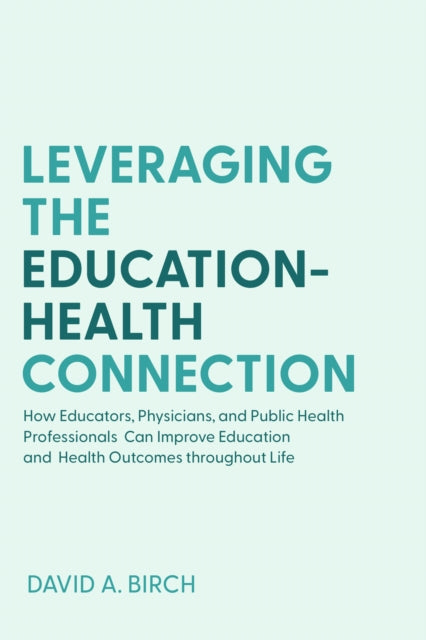 Leveraging the Education-Health Connection