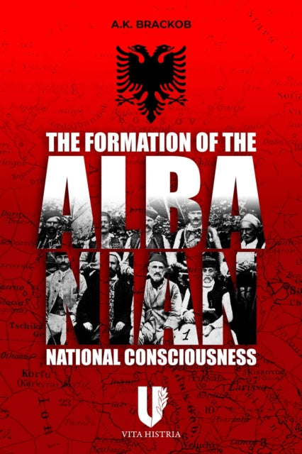 Formation of the Albanian National Consciousness