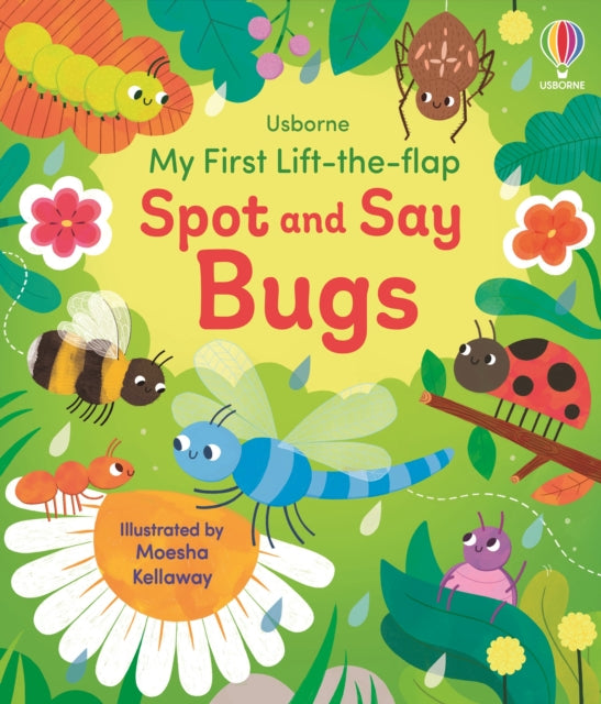 My First Lift-the-flap Spot and Say Bugs