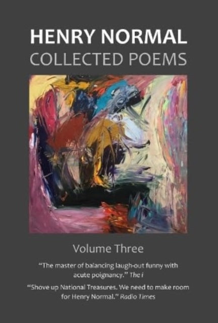 Collected Poems, Volume Three