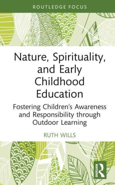 Nature, Spirituality, and Early Childhood Education