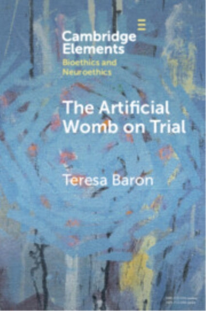Artificial Womb on Trial