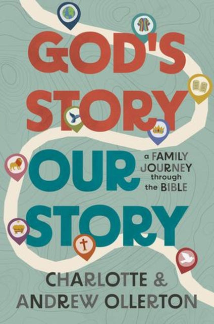 God’s Story, Our Story
