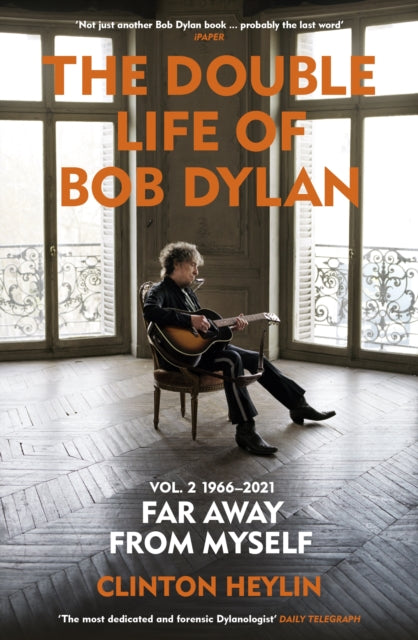 Double Life of Bob Dylan Volume 2: 1966-2021