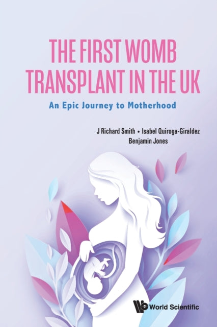 First Womb Transplant In The Uk: An Epic Journey To Motherhood