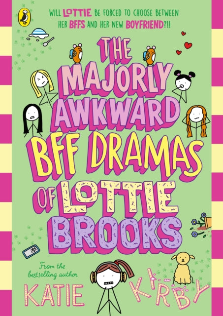 Majorly Awkward BFF Dramas of Lottie Brooks