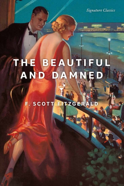The Beautiful and  Damned