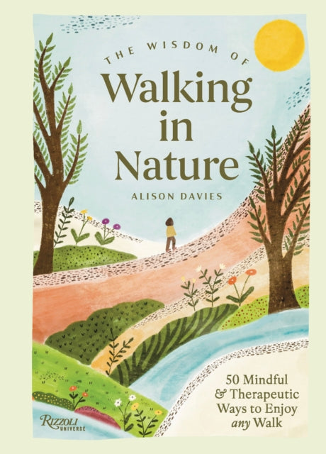 Wisdom of Walking in Nature