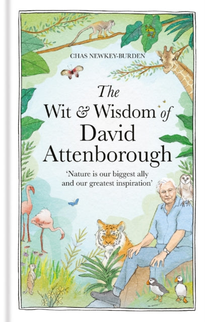 Wit and Wisdom of David Attenborough