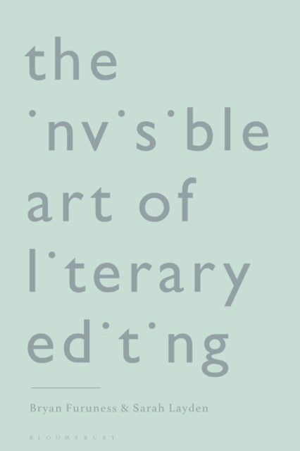 Invisible Art of Literary Editing