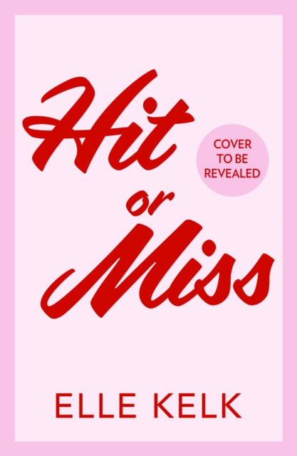 Hit or Miss