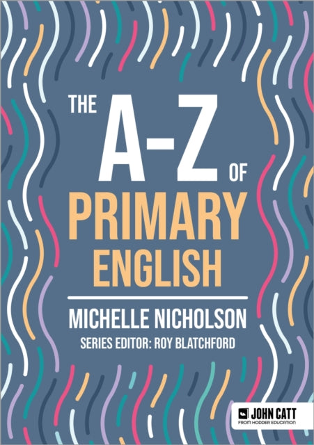 A-Z of Primary English