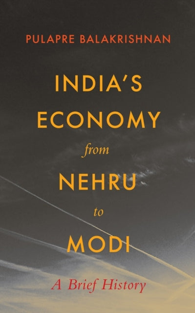 India's Economy From Nehru To Modi