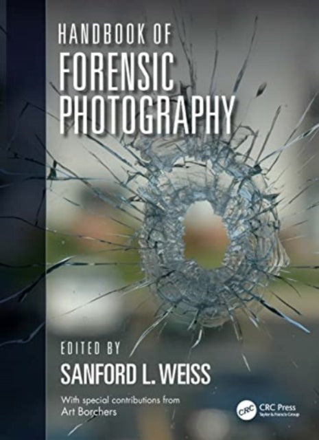 Handbook of Forensic Photography