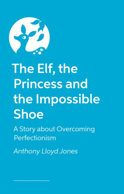 Elf, the Princess and the Impossible Shoe