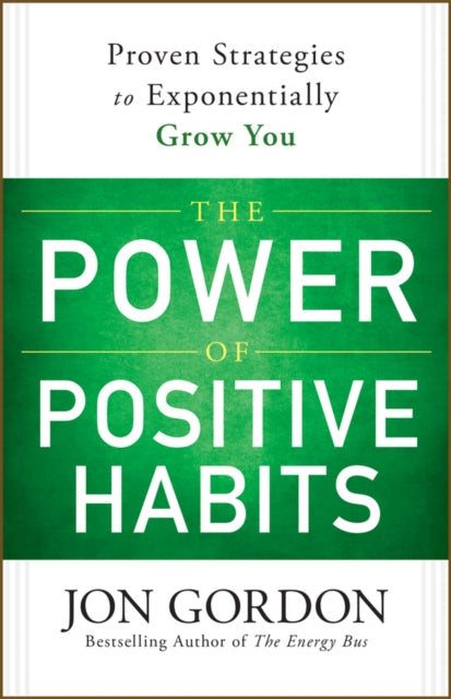 Power of Positive Habits