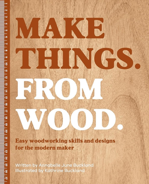 Make Things. from Wood