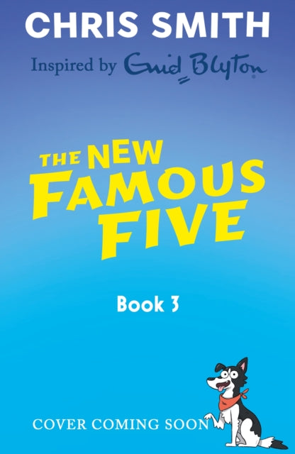 New Famous Five: Five and the Forest of Secrets