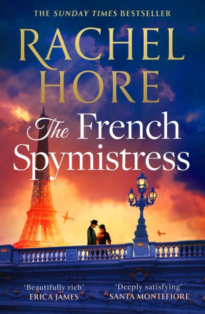 French Spymistress: The brand-new WW2 historical fiction novel from the Sunday Times bestseller, for fans of Dinah Jeffries and Santa Montefiore (Signed Edition)