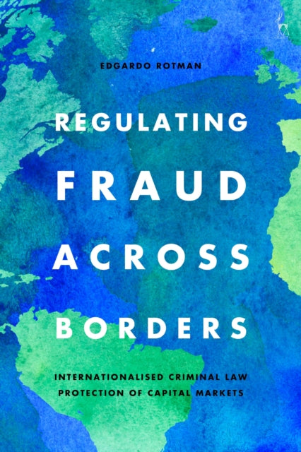 REGULATING FRAUD ACROSS BORDERS