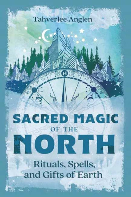 Sacred Magic of the North