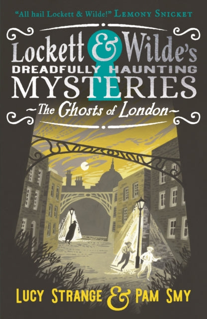 Lockett & Wilde: The Ghosts of London