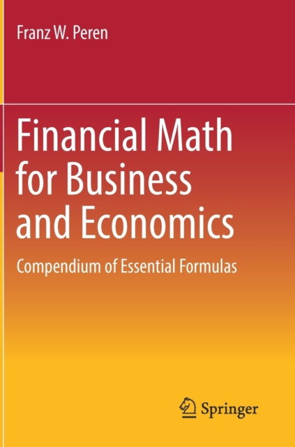 Financial Math for Business and Economics