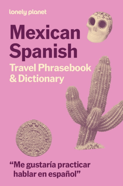 Lonely Planet Mexican Spanish Phrasebook & Dictionary