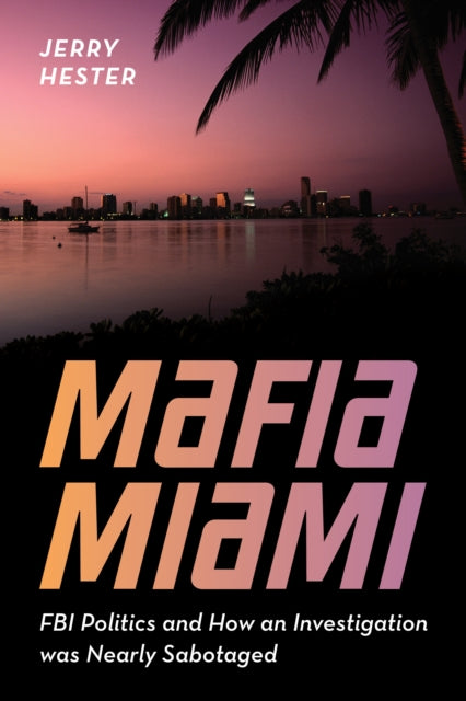 Mafia Miami