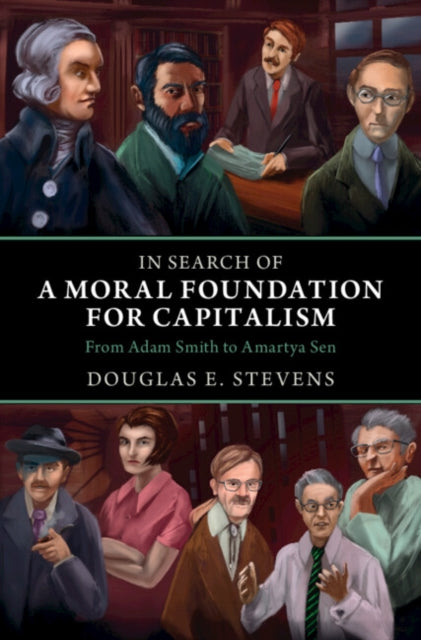 In Search of a Moral Foundation for Capitalism