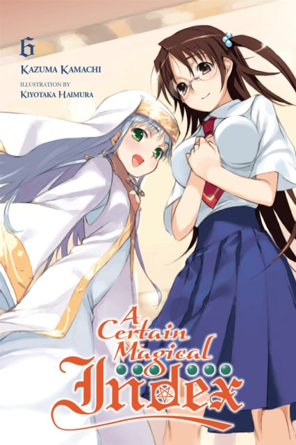 Certain Magical Index, Vol. 6 (Novel)