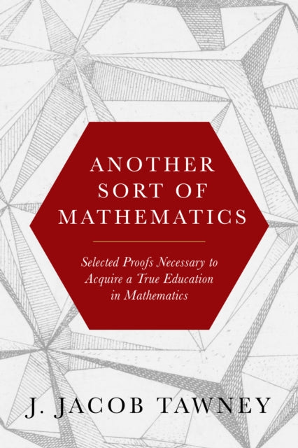 Another Sort of Mathematics