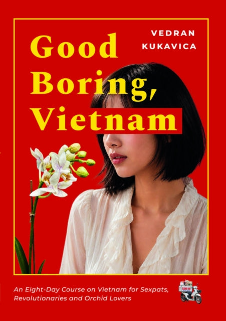 Good Boring, Vietnam