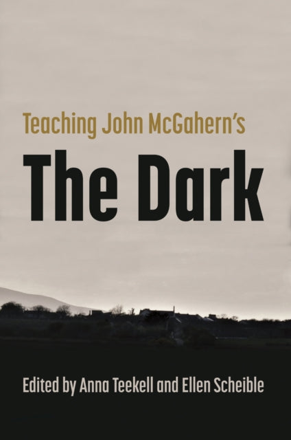 Teaching John McGahern's the Dark