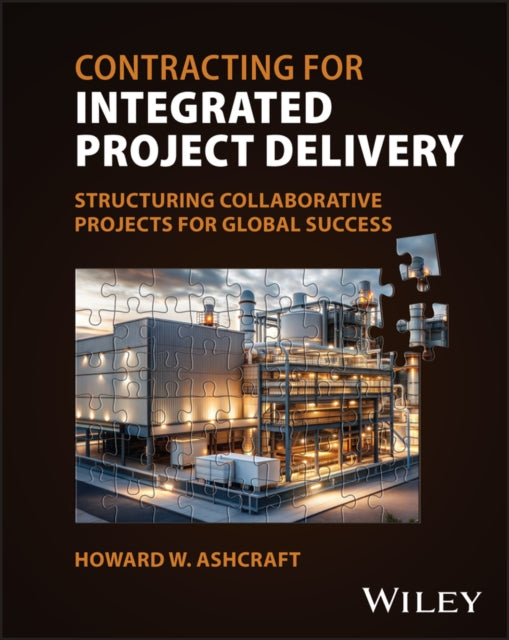 Contracting for Integrated Project Delivery
