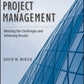Public-Sector Project Management: Meeting the Challenges and Achieving Results